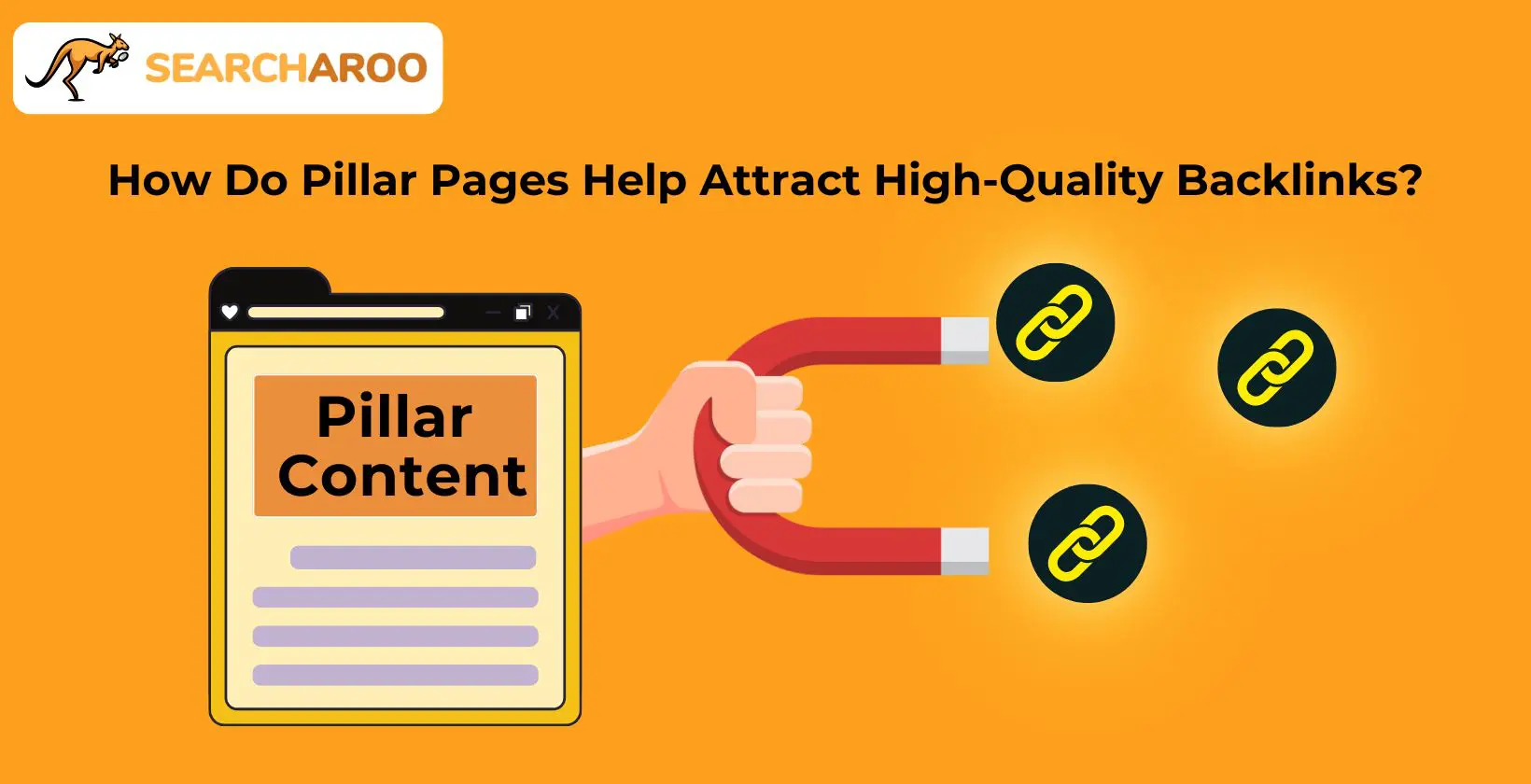 Pillar Pages Attract High Quality Backlinks